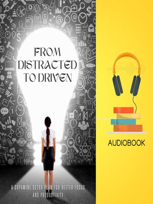 cover image of From Distracted to Driven